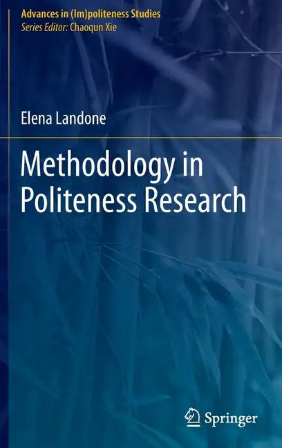 Methodology in Politeness Research - Hardcover