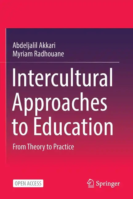 Intercultural Approaches to Education: From Theory to Practice - Paperback