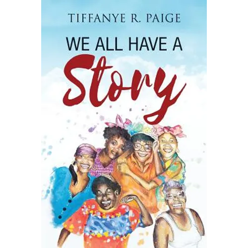 We All Have A Story - Paperback