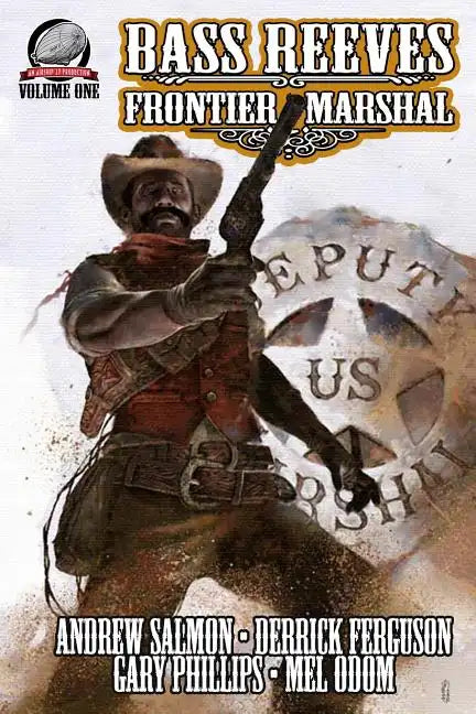 Bass Reeves Frontier Marshal Volume 1 - Paperback