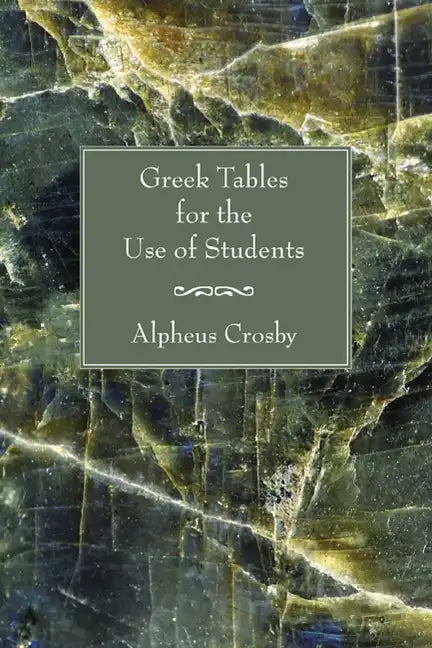 Greek Tables for the Use of Students - Paperback