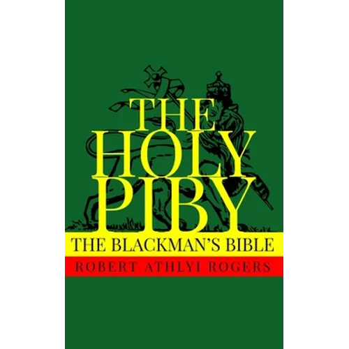 The Holy Piby: The Blackman's Bible - Paperback
