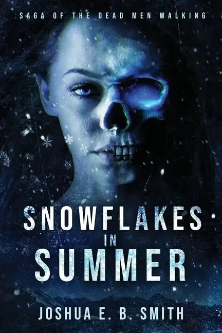 Snowflakes in Summer: The Snowflakes Trilogy: Book I - Paperback