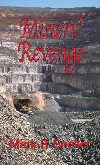 Miners' Revenge - Paperback