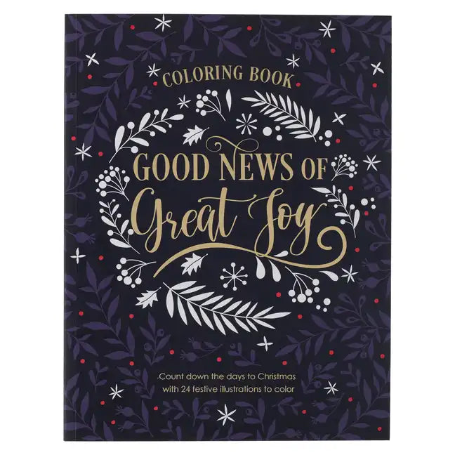 Good News of Great Joy Christmas Coloring Book for Women and Teens with Christian Scripture - Paperback