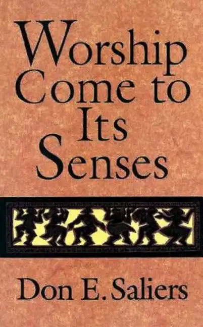 Worship Come to Its Senses - Paperback