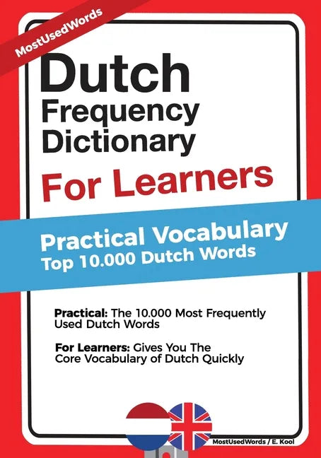 Dutch Frequency Dictionary for Learners: Practical Vocabulary - Top 10.000 Dutch Words - Paperback