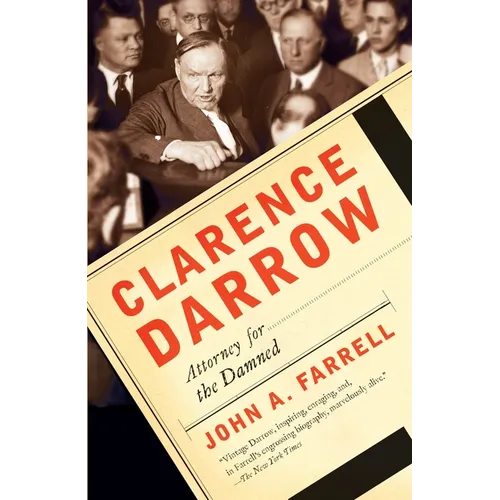 Clarence Darrow: Attorney for the Damned - Paperback