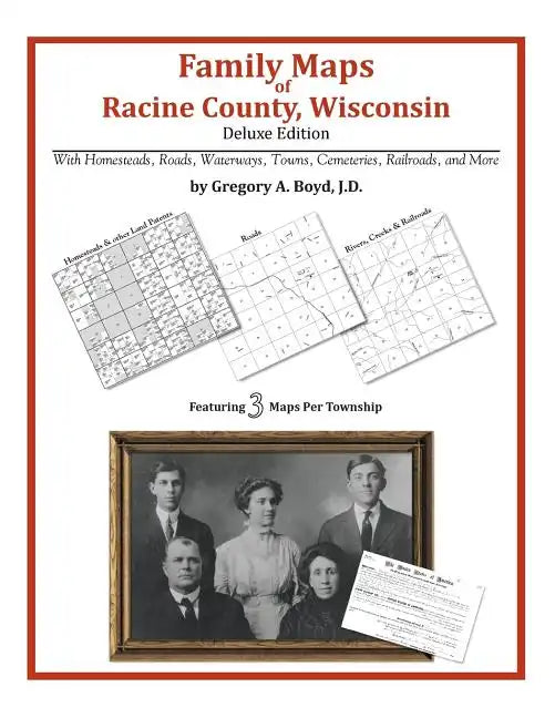 Family Maps of Racine County, Wisconsin - Paperback