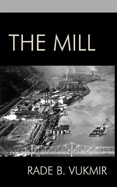 The Mill - Hardcover