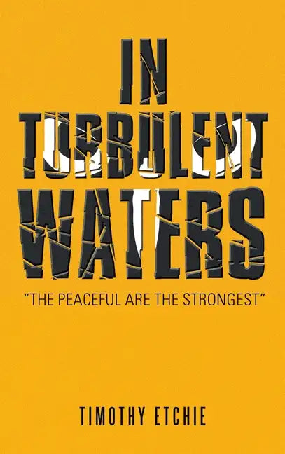 In Turbulent Waters - Hardcover