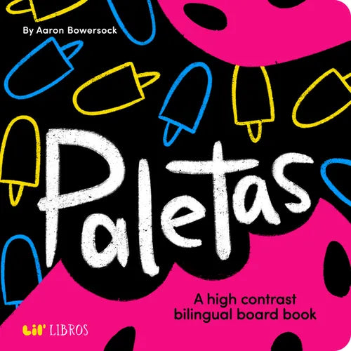 Paletas: A High Contrast Bilingual Book for Babies - Board Book