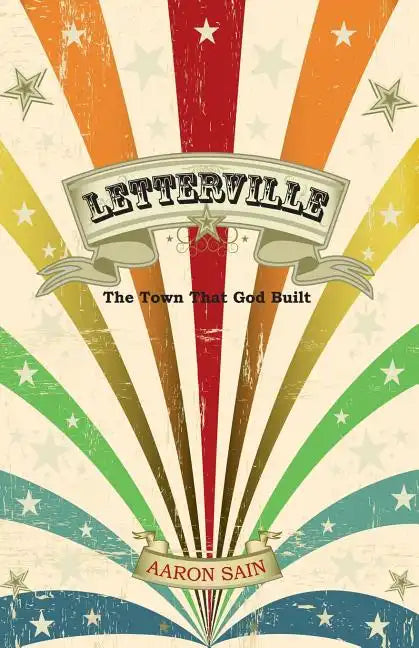 Letterville: The Town That God Built - Paperback