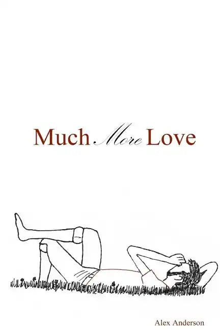 Much More Love - Paperback