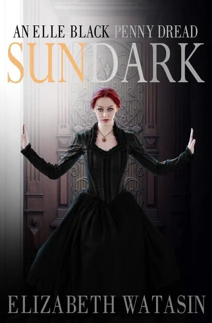 Sundark: An Elle Black Penny Dread - Paperback