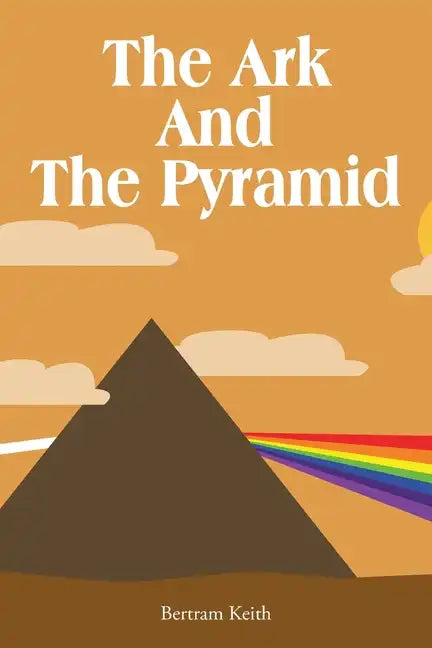 The Ark And The Pyramid - Paperback