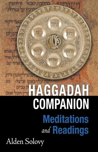 Haggadah Companion: Meditations and Readings - Paperback