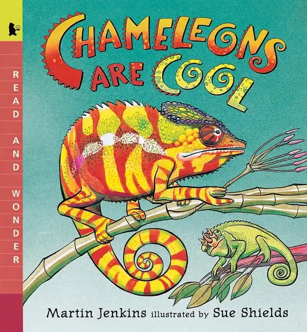 Chameleons Are Cool: Read and Wonder - Paperback
