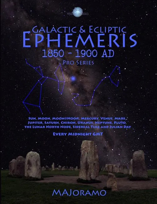 Galactic & Ecliptic Ephemeris 1850 - 1900 Ad - Paperback