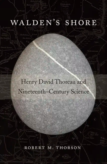 Walden's Shore: Henry David Thoreau and Nineteenth-Century Science - Paperback