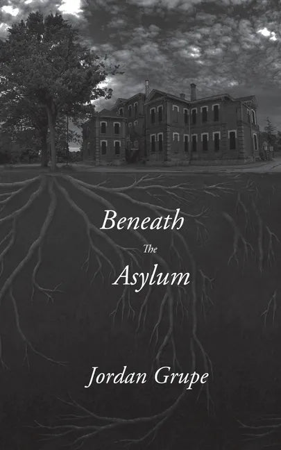 Beneath the Asylum - Paperback