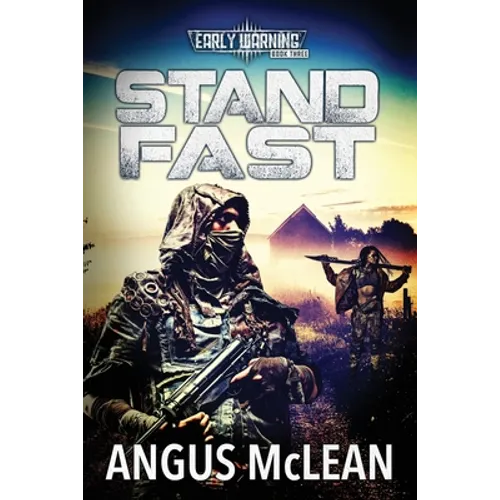 Stand Fast: In uncertain times, who will survive? - Paperback