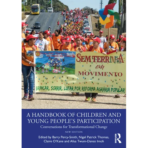 A Handbook of Children and Young People's Participation: Conversations for Transformational Change - Paperback