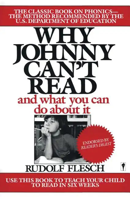 Why Johnny Can't Read?: And What You Can Do about It - Paperback