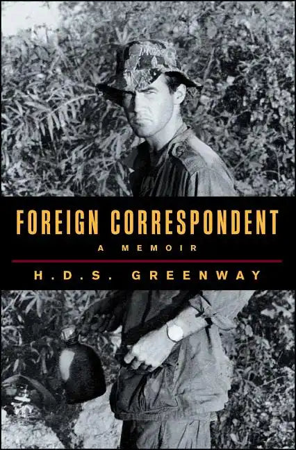 Foreign Correspondent: A Memoir - Paperback