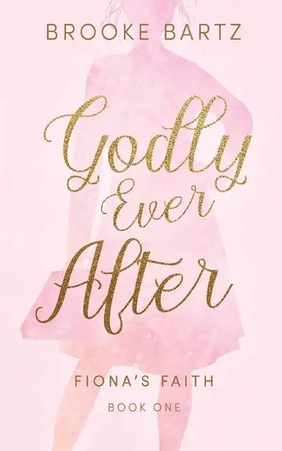 Godly Ever After - Paperback