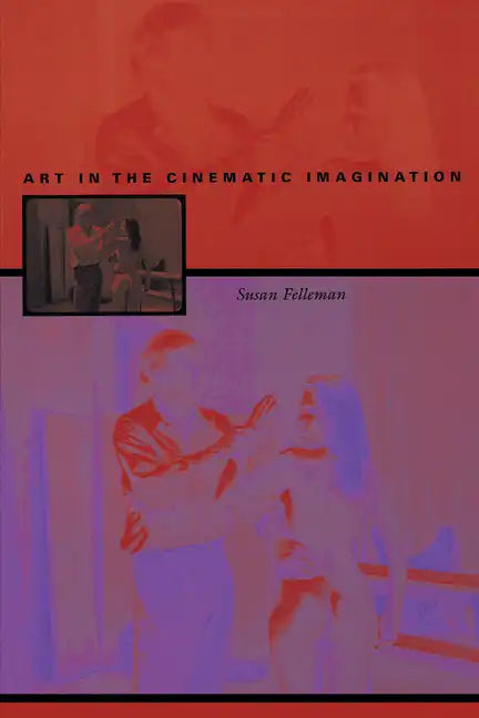 Art in the Cinematic Imagination - Paperback