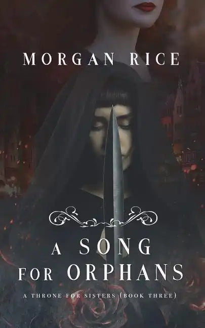 A Song for Orphans (A Throne for Sisters-Book Three) - Paperback