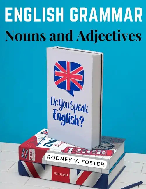 English Grammar: Nouns and Adjectives - Paperback