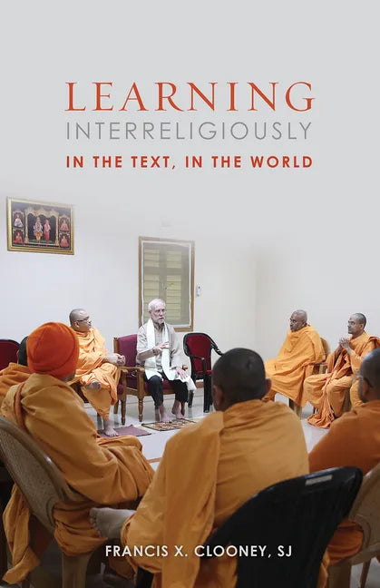 Learning Interreligiously: In the Text, in the World - Paperback