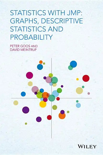 Statistics with Jmp: Graphs, Descriptive Statistics and Probability - Hardcover