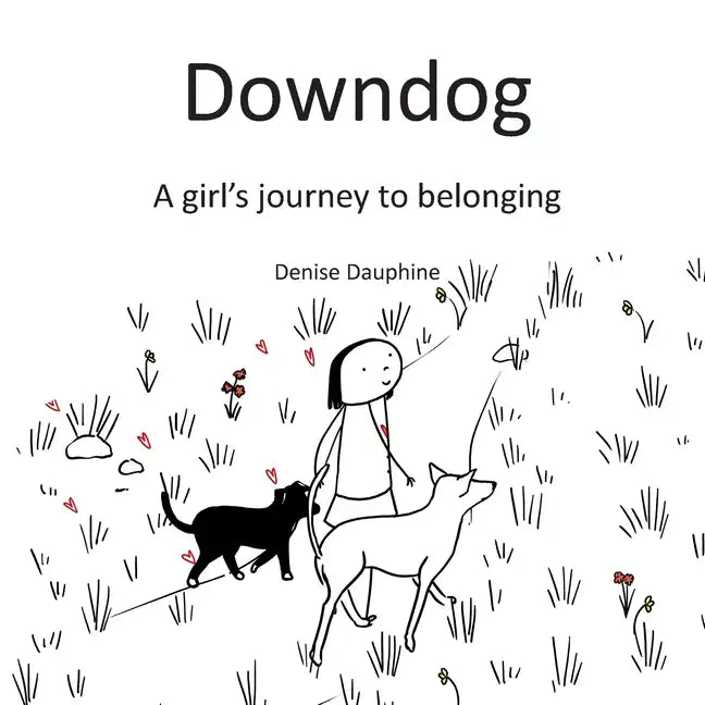 Downdog: A Girl's Journey to Belonging - Paperback