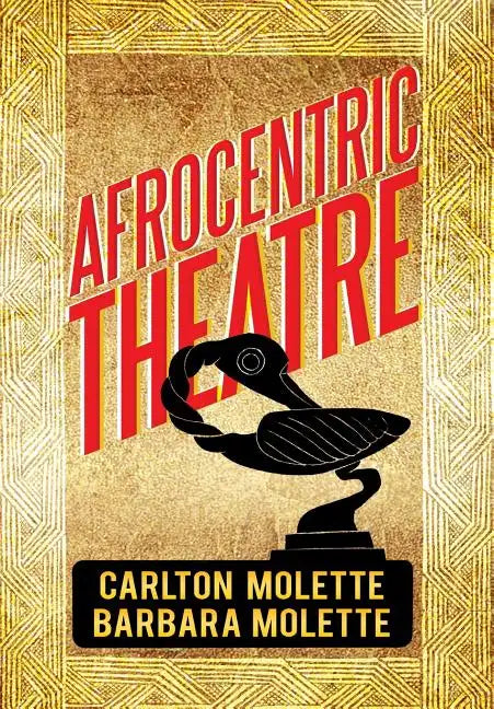 Afrocentric Theatre - Hardcover