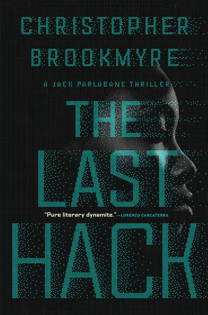 The Last Hack: A Jack Parlabane Thriller - Hardcover