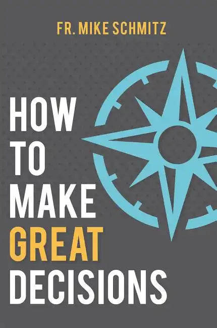 How to Make Great Decisions - Hardcover