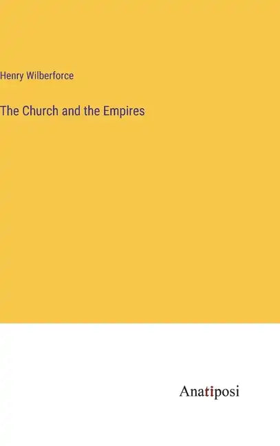 The Church and the Empires - Hardcover