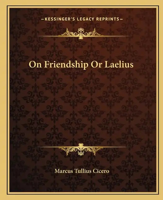 On Friendship or Laelius - Paperback