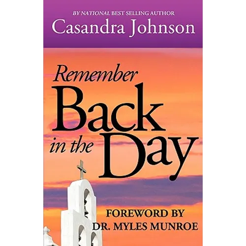 Remember Back in the Day - Paperback