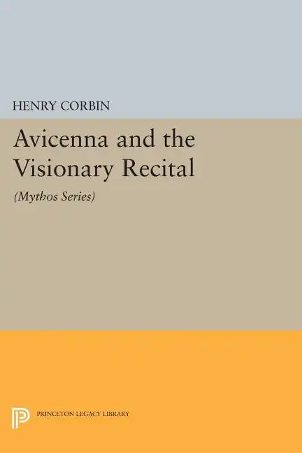 Avicenna and the Visionary Recital - Paperback
