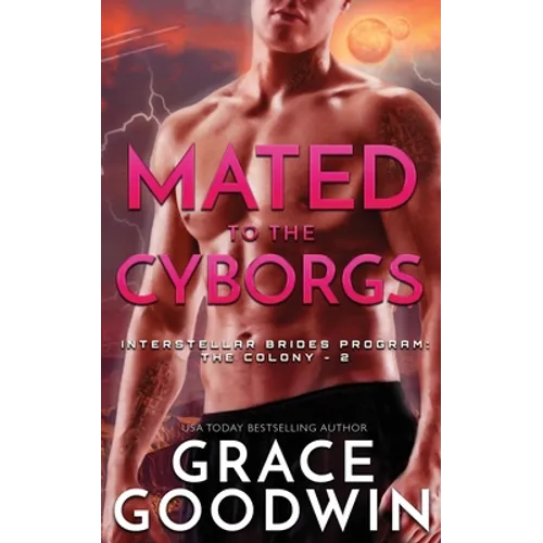 Mated To The Cyborgs - Paperback