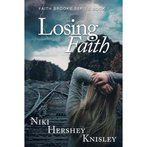 Losing Faith: Faith Brooks Series Book 1 - Paperback