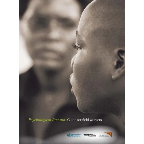 Psychological First Aid: Guide for Field Workers - Paperback