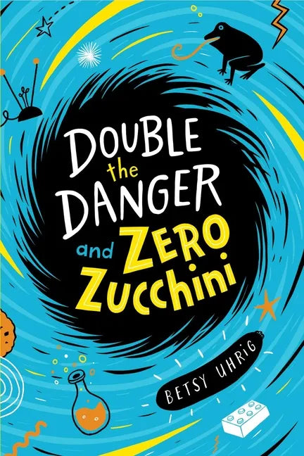 Double the Danger and Zero Zucchini - Hardcover