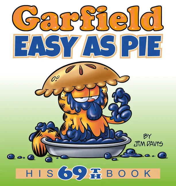 Garfield Easy as Pie: His 69th Book - Paperback