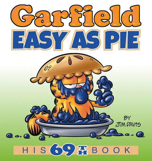 Garfield Easy as Pie: His 69th Book - Paperback