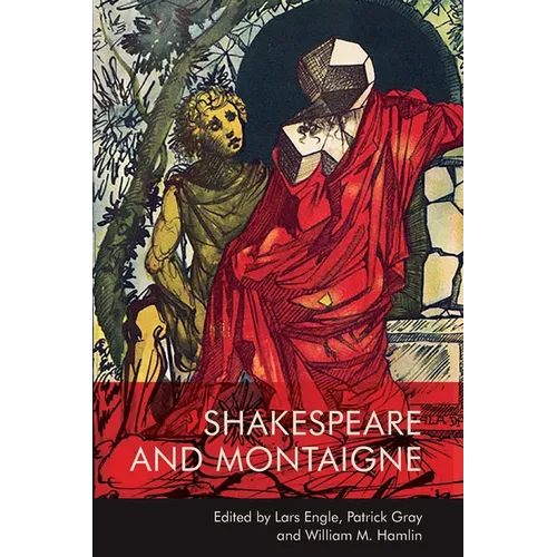Shakespeare and Montaigne - Paperback